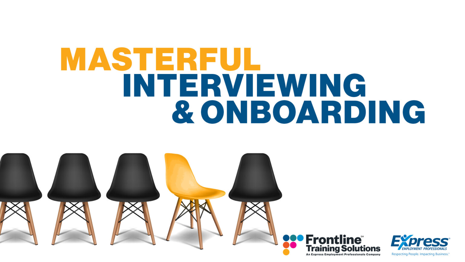 masterful interviewing & onboarding