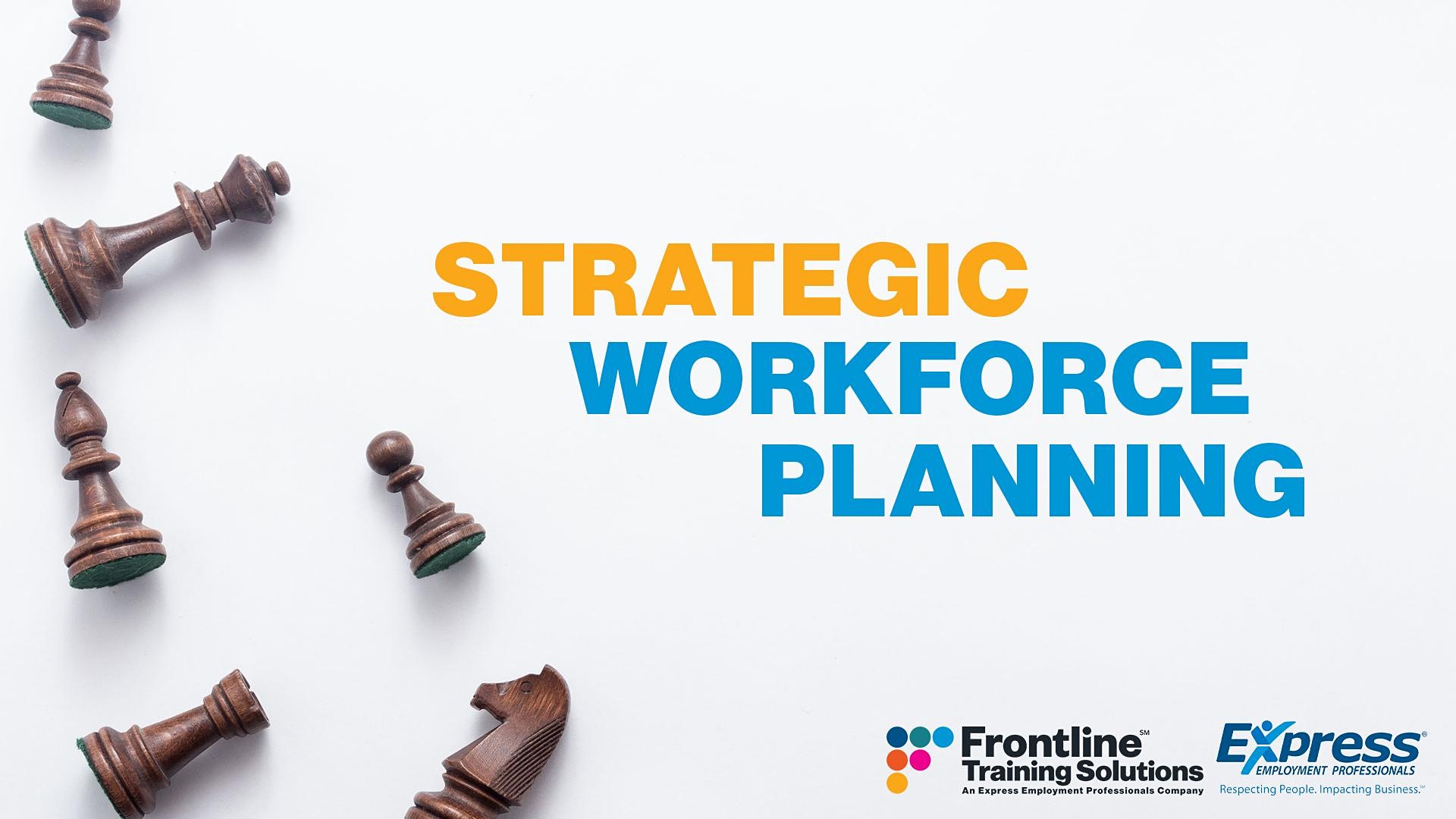 Strategic Workforce Planning | Frontline Training Solutions