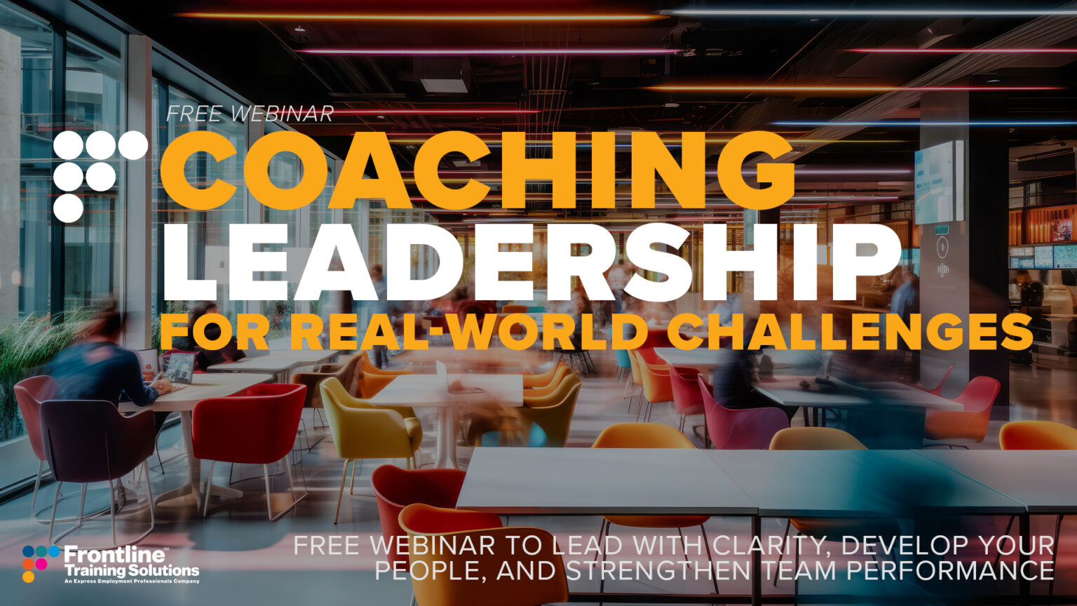 Coaching Leadership for Real-World Challenges | Frontline Training ...