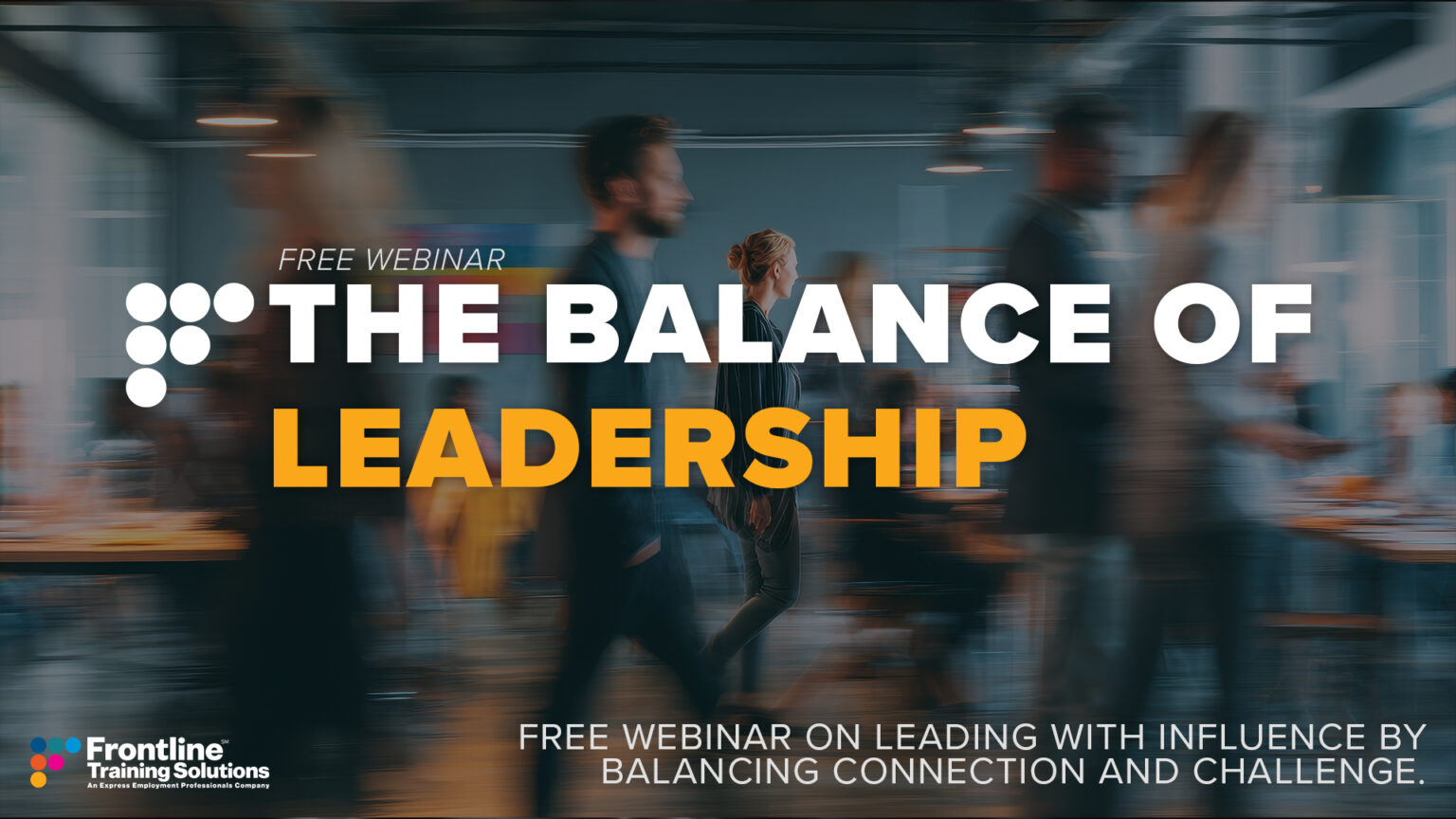 The Balance of Leadership | Frontline Training Solutions